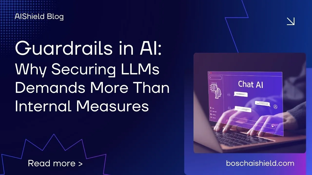Guardrails in AI: Essential Strategies for Securing Large Language ...